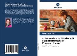 Autonomie und Kinder mit Behinderungen im Klassenzimmer