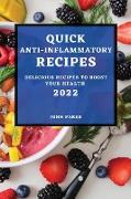 QUICK ANTI-INFLAMMATORY RECIPES 2022