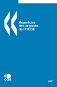 Répertoire des organes de l'OCDE - Édition 2008
