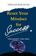 Reset Your Mindset for Success