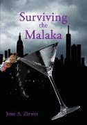 Surviving the Malaka