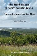 The Stark Ranch of Cooke County, Texas