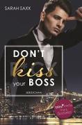 Don't kiss your Boss