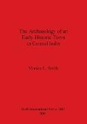 The Archaeology of an Early Historic Town in Central India