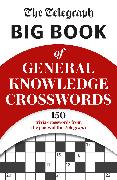 The Telegraph Big Book of General Knowledge Volume 1