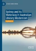 Sydney and Its Waterway in Australian Literary Modernism