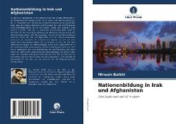 Nationenbildung in Irak und Afghanistan