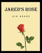 Jared's Rose