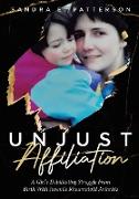 Unjust Affiliation