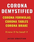 Corona Demystified