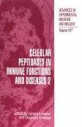 Cellular Peptidases in Immune Functions and Diseases 2