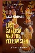 Lost Carcosa and the Yellow Sign