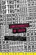 CONSEQUENCES OF TRUTH