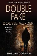 Double Fake, Double Murder