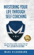 Mastering Your Life Through Self-Coaching