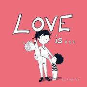 Love Is