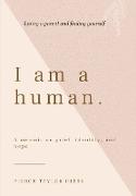 I Am a Human