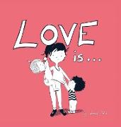 Love Is