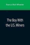 The Boy With the U.S. Miners