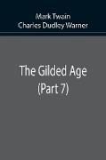 The Gilded Age (Part 7)