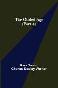 The Gilded Age (Part 4)