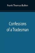 Confessions of a Tradesman