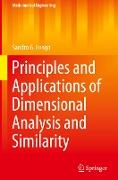 Principles and Applications of Dimensional Analysis and Similarity