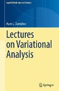 Lectures on Variational Analysis