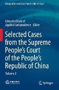 Selected Cases from the Supreme People¿s Court of the People¿s Republic of China