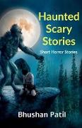 Haunted Scary Stories