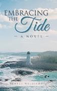 Embracing the Tide
