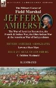 The Military Career of Field Marshal Jeffery Amherst