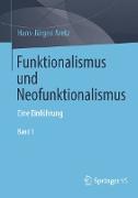 Funktionalismus und Neofunktionalismus