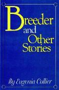 Breeder and Other Stories