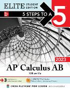 5 Steps to a 5: AP Calculus AB 2023 Elite Student Edition