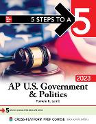5 Steps to a 5: AP U.S. Government & Politics 2023