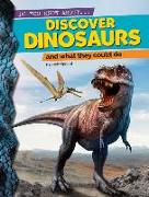 Discover Dinosaurs: And What They Could Do