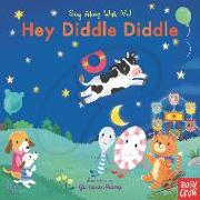 Hey Diddle Diddle: Sing Along with Me!