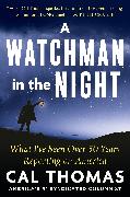 A WATCHMAN IN THE NIGHT