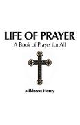 Life of Prayer