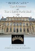 The Princess, or the I Love Paris Ball