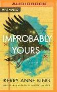 Improbably Yours