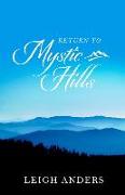 Return to Mystic Hills