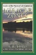 Miracle Zones: Book 2 of The Waters of Life Chronicles