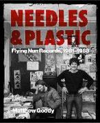 NEEDLES AND PLASTIC