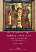 Theorizing Medieval Race: Saracen Representations in Old French Literature