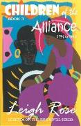 Children of the Alliance: Legends on the Rise Novel Series