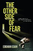 The Other Side of Fear