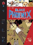 Black Phoenix Vol. 1