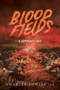 Blood Fields: A Vampire's Tale